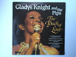 Gladys Knight And The Pips ‎– The Touch Of Love NE 1090