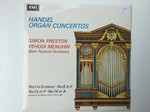 Handel Simon Preston Yehudi Menuhin  rgan Concertos No.1, No.5, No.14, No.13