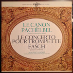 Pachelbel/Fasch - Maurice André, Orchestre De Chambre Jean-François Paillard  STU 70468