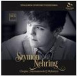 Szymon Nehring - Chopin | Szymanowski | Mykietyn DUX 1198