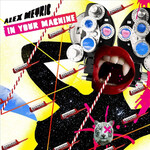 Alex Metric ‎– In Your Machine MAPA043