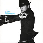 Justin Timberlake ‎– Like I Love You 01241-40054-1