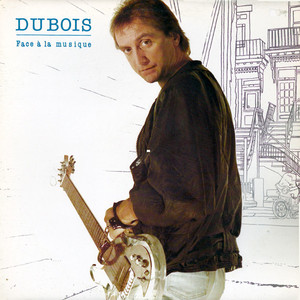 Claude Dubois ‎– Face A La Musique PN 106