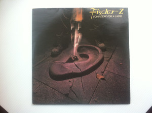 Fischer-Z ‎– Going Deaf For A Living UAG 30295
