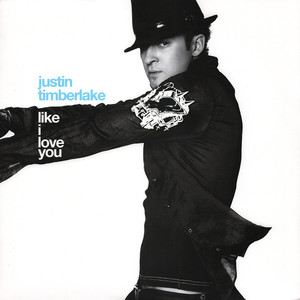 Justin Timberlake ‎– Like I Love You 01241-40054-1